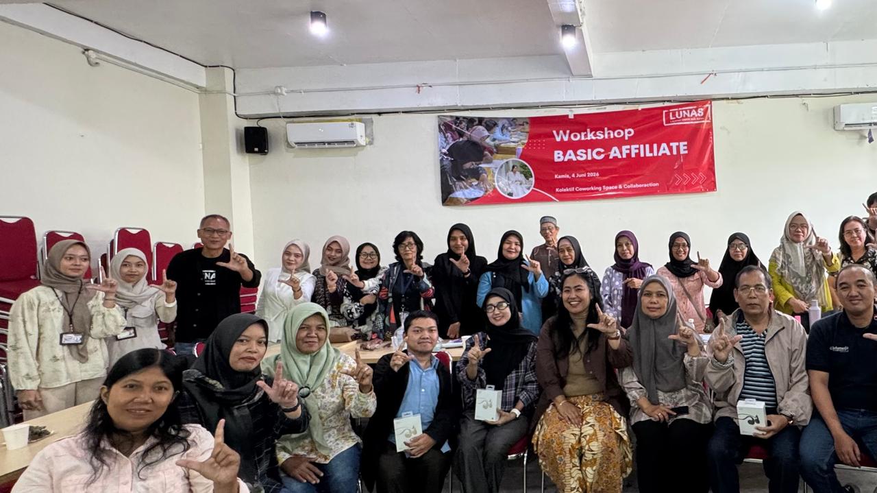 Workshop Basic Affiliate LUNAS: Membuka Peluang Penghasilan Digital Tanpa Modal bagi UMKM